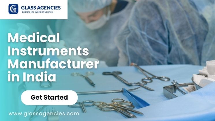 a banner of Medical Instruments Manufacturer in India—Glass Agencies