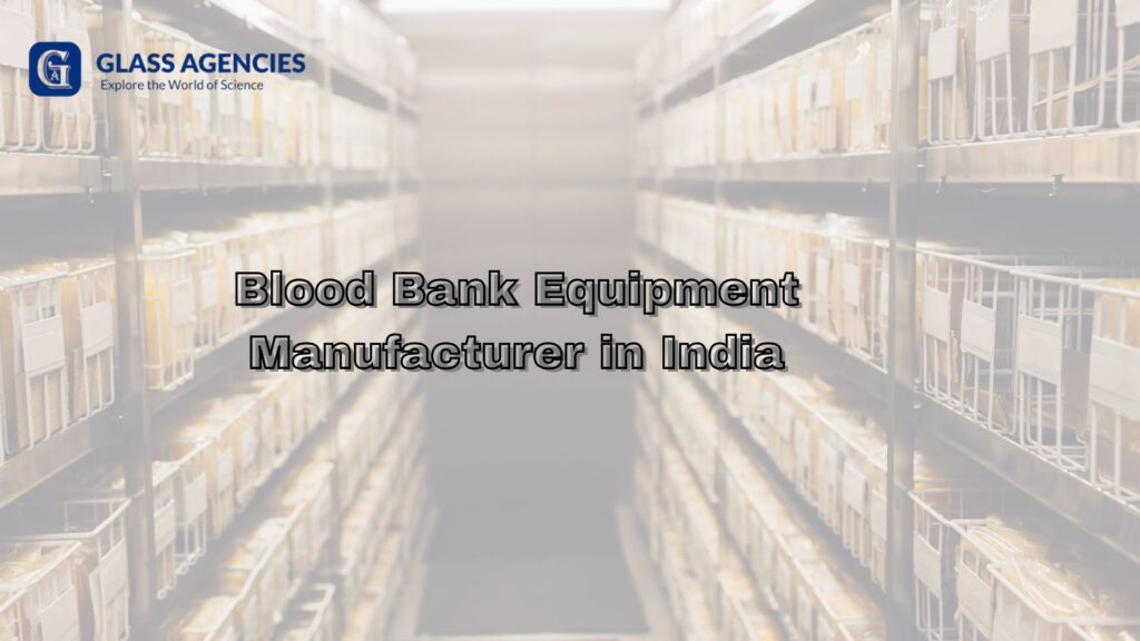 Blood Bank Equipment