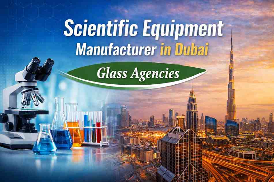 Scientific Equipment Manufacturer in Dubai