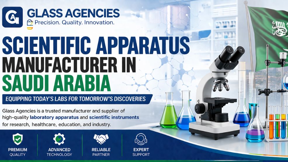 Top Scientific Apparatus Manufacturer in Saudi Arabia – Glass AgenciesTop Scientific Apparatus Manufacturer in Saudi Arabia
